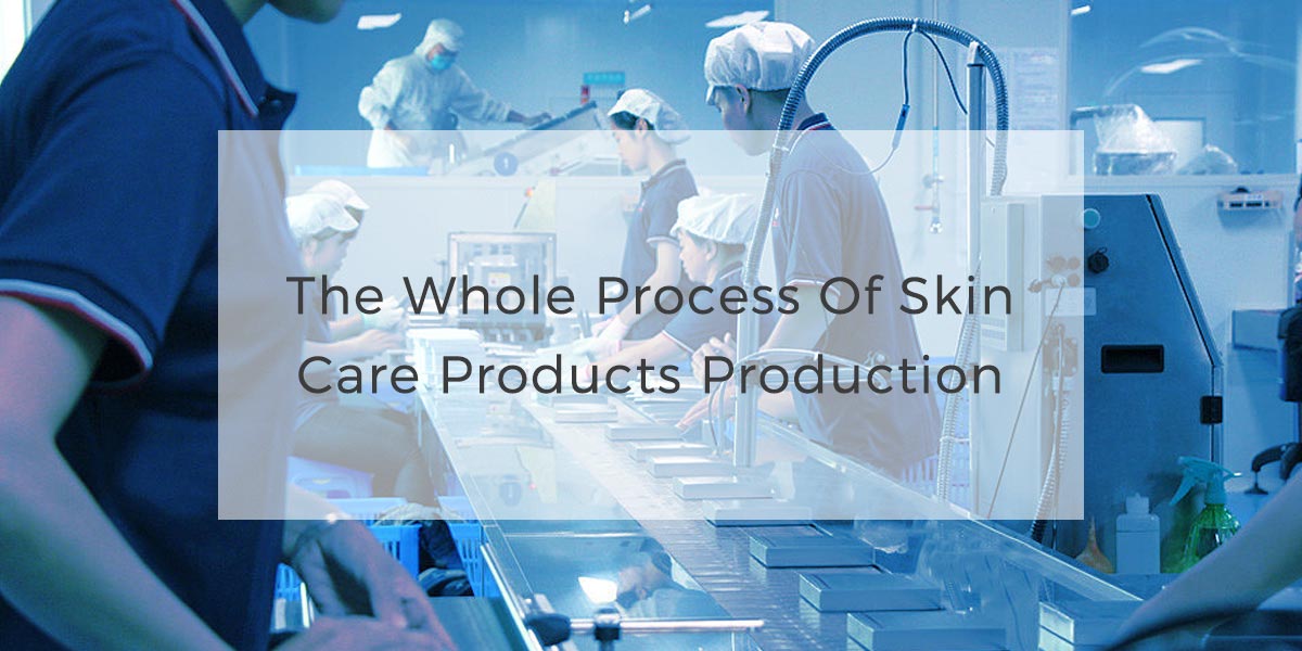 00The whole process of skin care products production 1