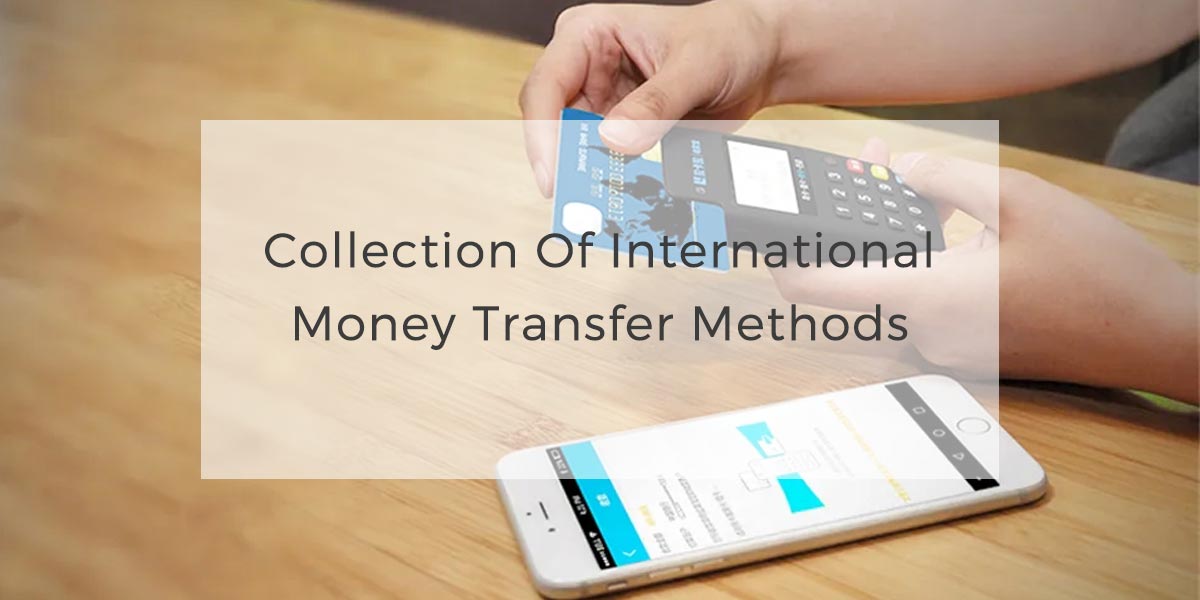 00Collection of international money transfer methods