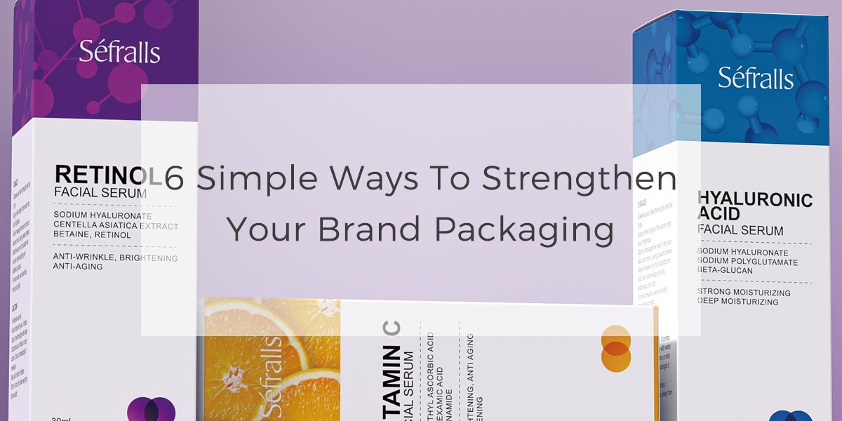 00 6 Simple ways to strengthen your brand packaging